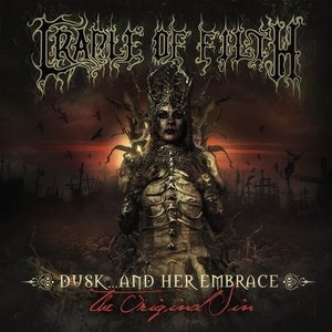 Альбом: Cradle Of Filth - Dusk And Her Embrace... The Original Sin